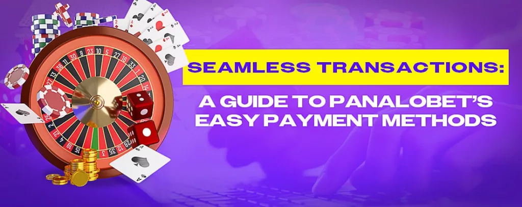 Panalobet payment options